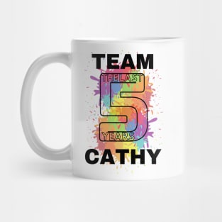 TEAM CATHY - The Last Five Years Mug